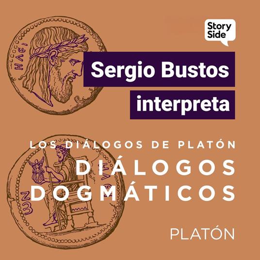 Los diálogos de Platón. Diálogos Dogmáticos