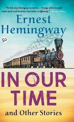In Our Time and Other Stories - Ernest Hemingway - cover