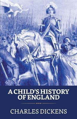 A Child's History of England - Charles Dickens - cover