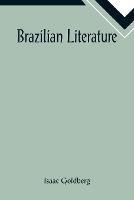 Libro in inglese Brazilian Literature  - Isaac Goldberg