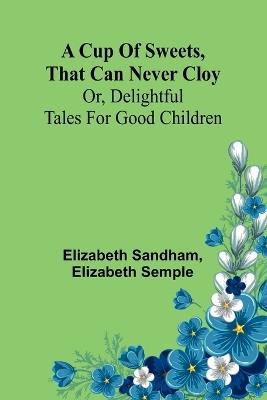 Favorite Nursery Rhymes (Edition1) - Elizabeth Sandham,Elizabeth Semple - cover