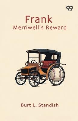 Frank Merriwell's Reward (Edition1) - Burt L Standish - cover