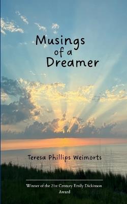 Musings of a Dreamer - Teresa Phillips Weimorts - cover