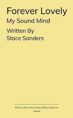 Forever Lovely My sound mind - Stace Sanders - cover