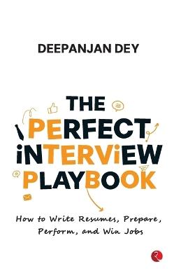 Perfect Interview Playbook (Edition1),The - cover