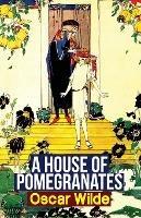 A House of Pomegranates - Oscar Wilde - cover