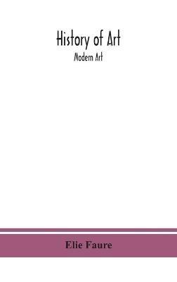 History of art; Modern Art - Elie Faure - cover