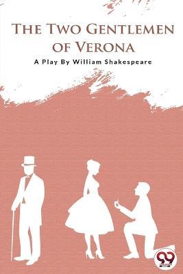 The Two Gentlemen of Verona - William Shakespeare - cover