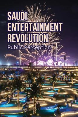 Saudi Entertainment Revolution - Qays Essam - cover