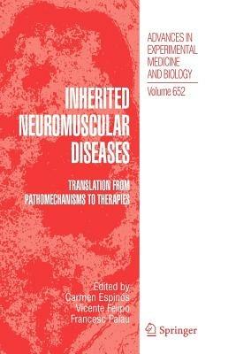 Inherited Neuromuscular Diseases: Translation from Pathomechanisms to Therapies - cover