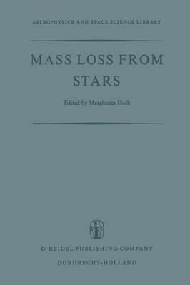 Mass Loss from Stars: Proceedings of the Second Trieste Colloquium on Astrophysics, 12–17 September, 1968 - cover