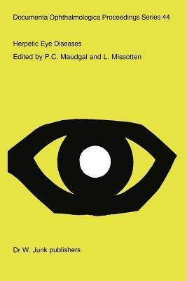 Herpetic Eye Diseases: Proceedings of the International Symposium at the Katholieke Universiteit Leuven, Leuven, Beglium, May 17–19, 1984 - cover