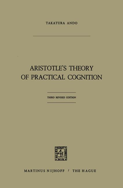Aristotle’s Theory of Practical Cognition