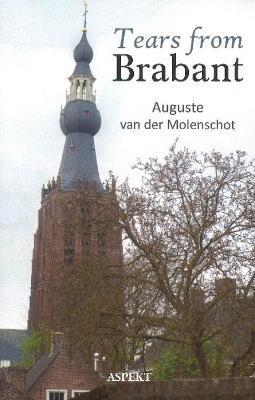 Tears from Brabant - Auguste Molenschot - cover