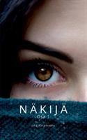 Näkijä: Osa 1 - Iina Korpivaara - cover