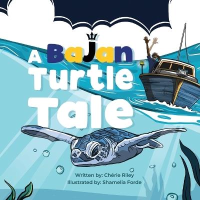 A Bajan Turtle Tale - Chérie Y Riley - cover