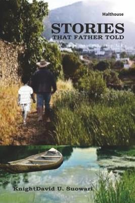 Stories that father told - Knightdavid U Suowari - cover