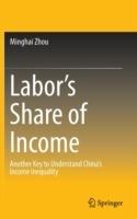 Labor’s Share of Income: Another Key to Understand China’s Income Inequality - Minghai Zhou - cover