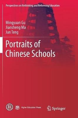 Portraits of Chinese Schools - Mingyuan Gu,Jiansheng Ma,Jun Teng - cover