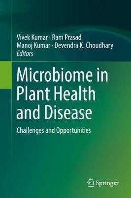Microbiome in Plant Health and Disease: Challenges and Opportunities - cover