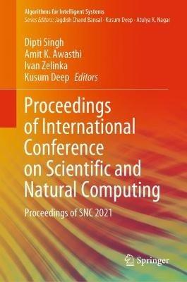 Proceedings of International Conference on Scientific and Natural Computing: Proceedings of SNC 2021 - cover