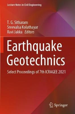 Earthquake Geotechnics: Select Proceedings of 7th ICRAGEE 2021 - cover