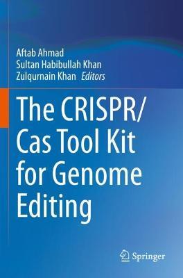 The CRISPR/Cas Tool Kit for Genome Editing - cover