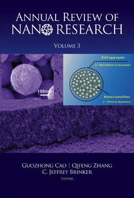 Annual Review Of Nano Research, Volume 3 - cover