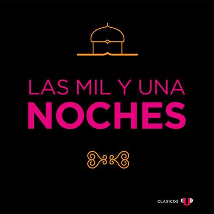 Las Mil y Una Noches (Completo)