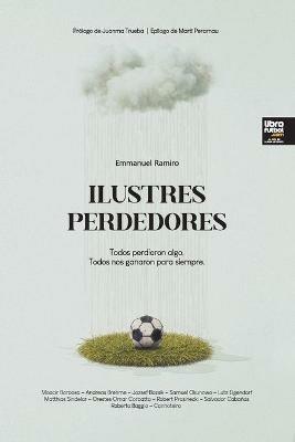 Ilustres perdedores - Emmanuel Ramiro Fernandez - cover