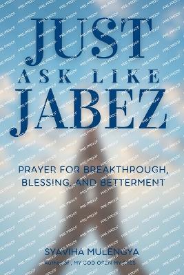 Just Ask Like Jabez - Syaviha Mulengya - cover