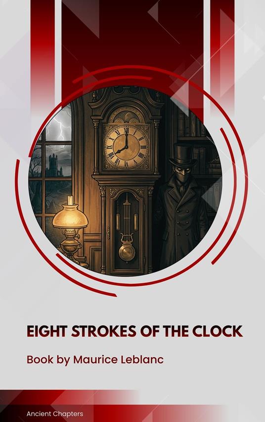 Eight Strokes of the Clock
