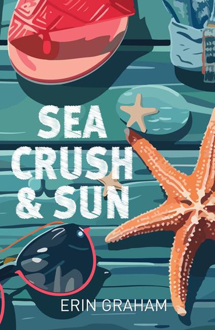 Sea, Crush & Sun