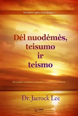 Del nuodemes, teisumo ir teismo(Lithuanian Edition) - Jaerock Lee - cover