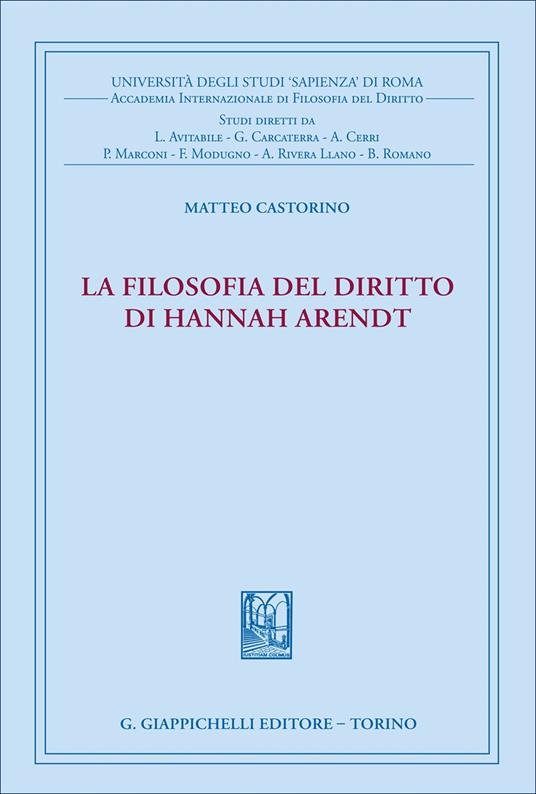 La filosofia del diritto di Hannah Arendt - Matteo Castorino - copertina