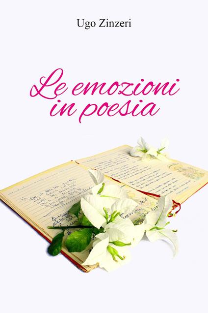 Le emozioni in poesia - Ugo Zinzeri - copertina