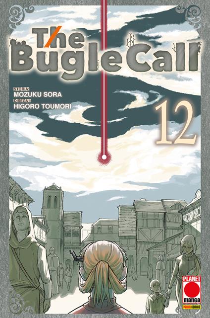 The Bugle Call. Vol. 12 - Higoro Toumori,Mozoku Sora - ebook