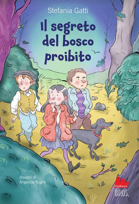 Il segreto del bosco proibito - Stefania Gatti - copertina