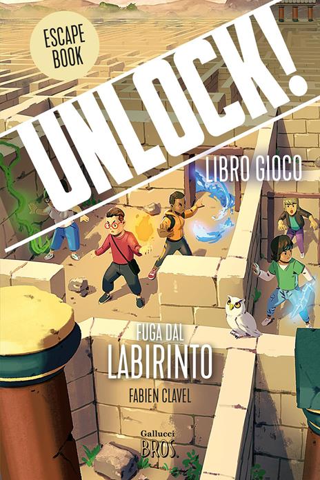 Unlock! Fuga dal labirinto. Nuova ediz. - Fabien Clavel - copertina