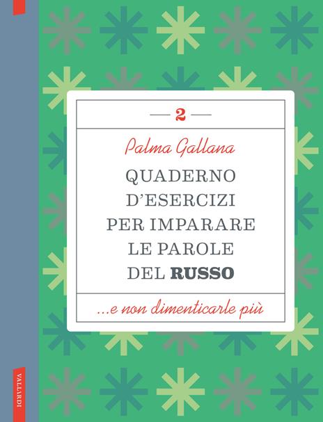Quaderno d'esercizi per imparare le parole del russo. Vol. 2 - Palma Gallana - copertina