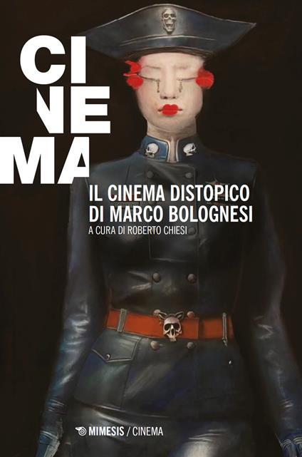 Il cinema distopico di Marco Bolognesi - copertina