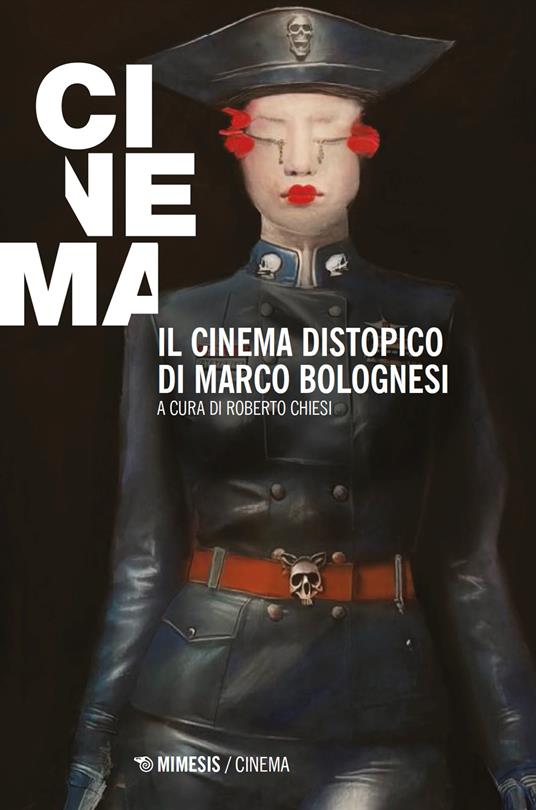 Il cinema distopico di Marco Bolognesi - copertina