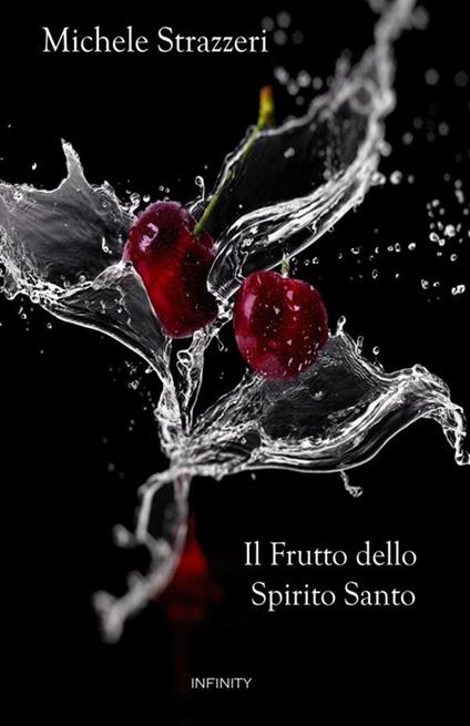 Il frutto dello Spirito Santo - Michele Strazzeri - copertina