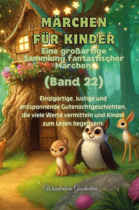 Märchen für Kinder. Eine großartige Sammlung fantastischer Märchen. Vol. 22 - copertina