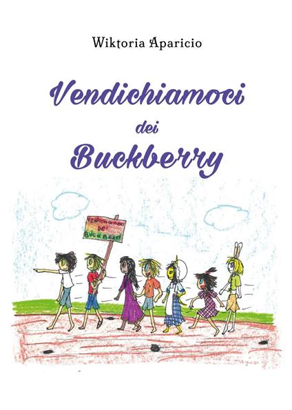 Vendichiamoci dei Buckberry - Wiktoria Aparicio - copertina