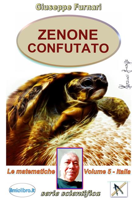 Zenone confutato. Vol. 5: Le matematiche - Giuseppe Furnari - copertina