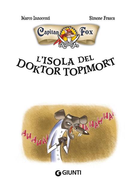 L'isola del Doktor Topimort. Capitain Fox. Vol. 4 - Marco Innocenti,Simone Frasca - 3