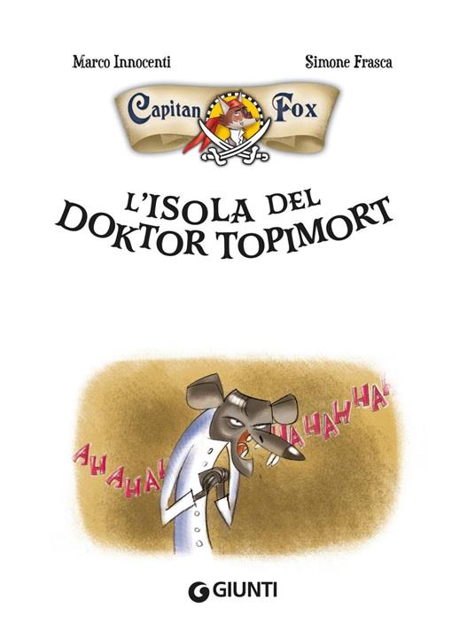 L'isola del Doktor Topimort. Capitain Fox. Vol. 4 - Marco Innocenti,Simone Frasca - 3