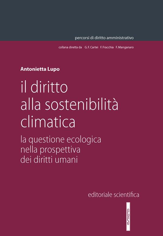 Il diritto alla sostenibilità climatica - Antonietta Lupo - copertina
