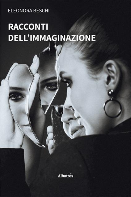 Racconti dell’immaginazione - Eleonora Beschi - copertina